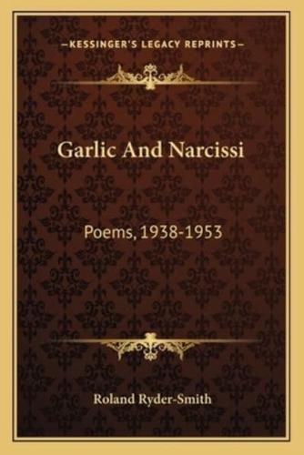 Garlic and Narcissi