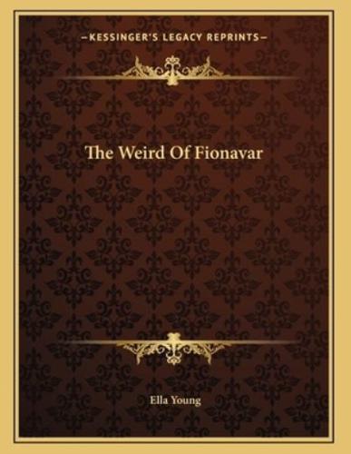 The Weird Of Fionavar