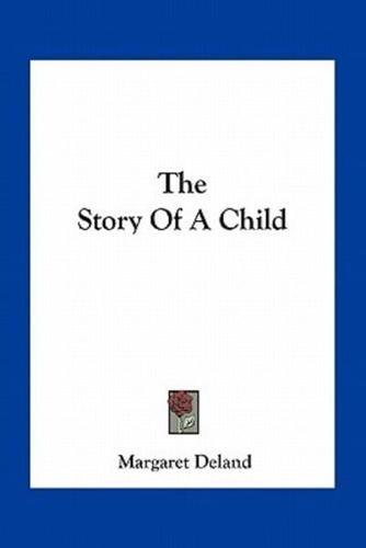 The Story Of A Child