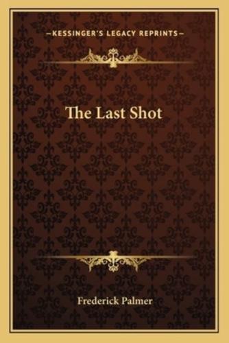 The Last Shot