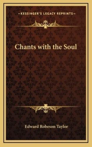 Chants With the Soul