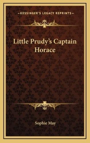 Little Prudy's Captain Horace
