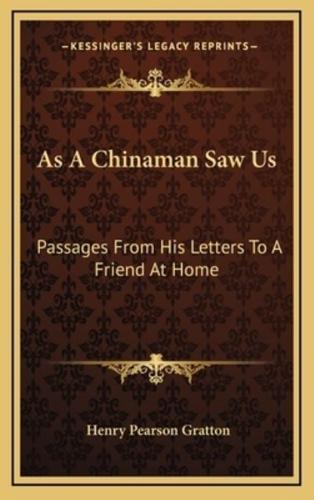 As a Chinaman Saw Us