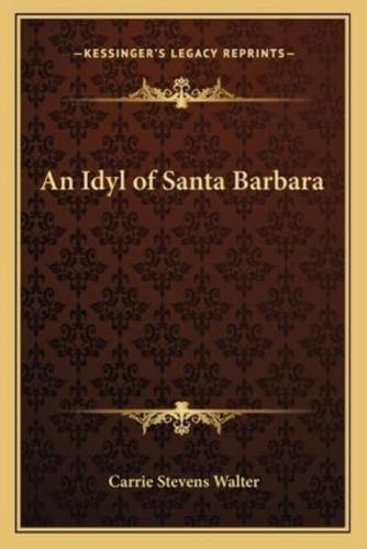 An Idyl of Santa Barbara