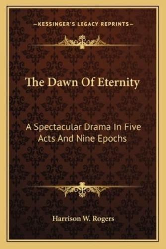 The Dawn Of Eternity