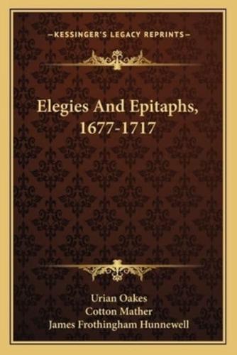 Elegies And Epitaphs, 1677-1717