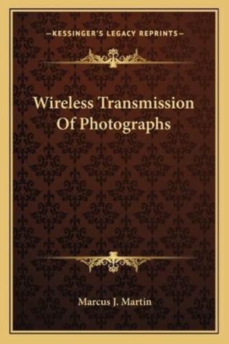 Wireless Transmission Of Photographs