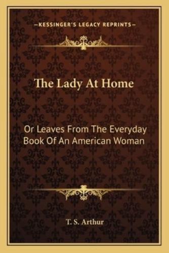 The Lady At Home