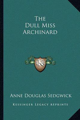 The Dull Miss Archinard