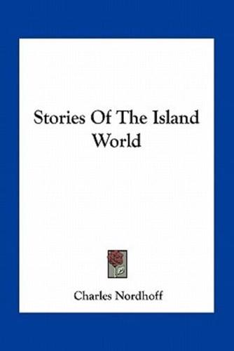 Stories Of The Island World