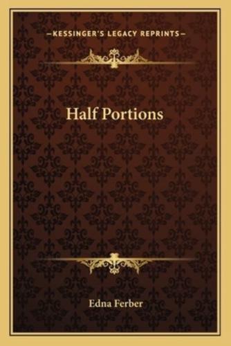 Half Portions