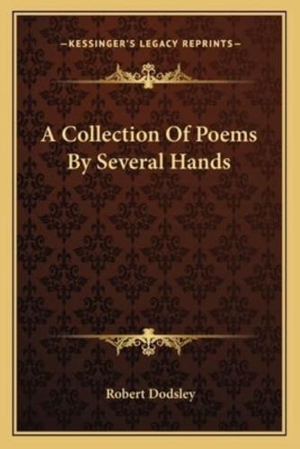 A Collection of Poems by Several Hands