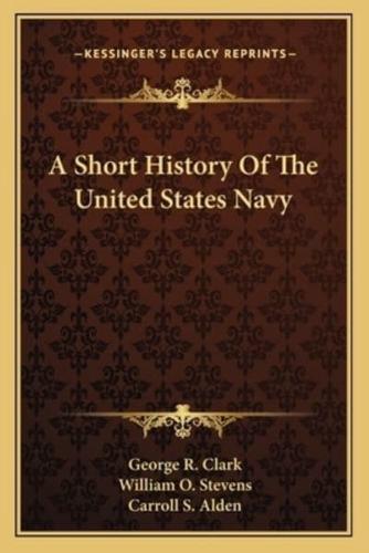 A Short History Of The United States Navy