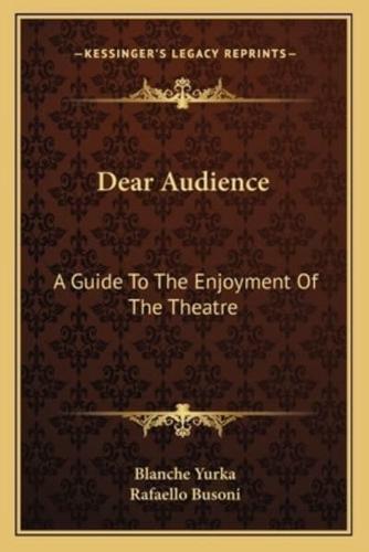 Dear Audience