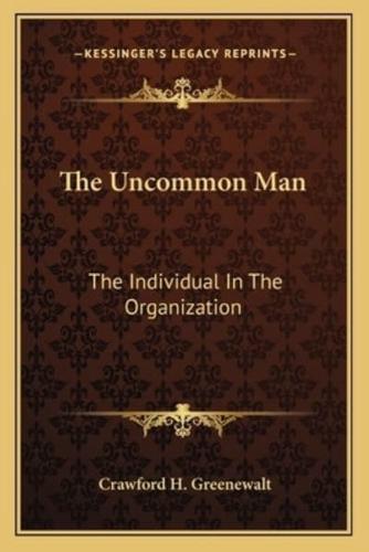 The Uncommon Man