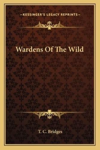 Wardens Of The Wild