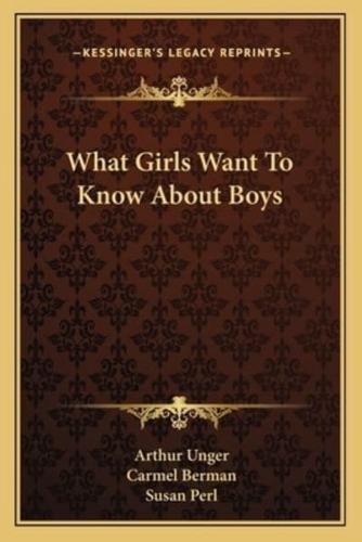 What Girls Want To Know About Boys