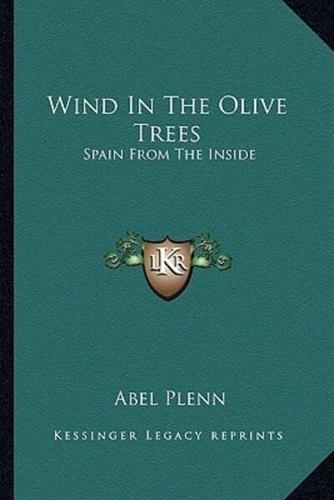 Wind In The Olive Trees