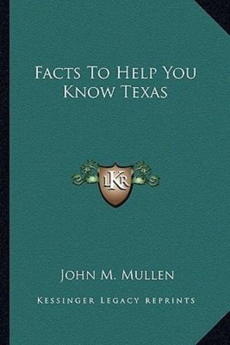 Facts To Help You Know Texas