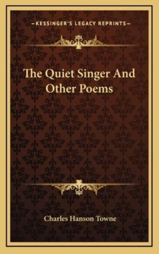 The Quiet Singer and Other Poems