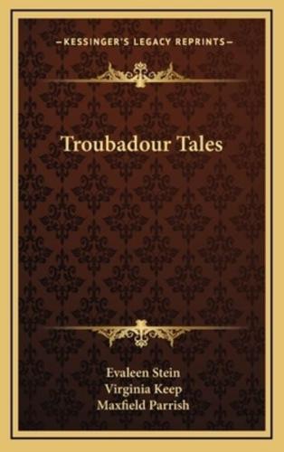 Troubadour Tales