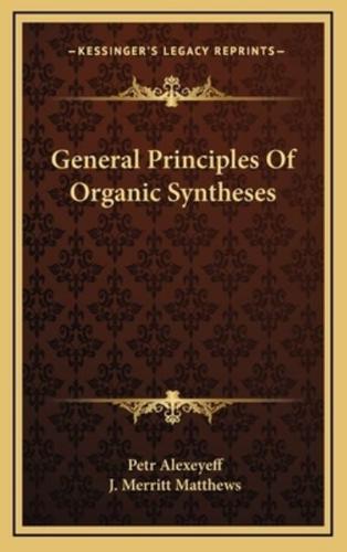 General Principles of Organic Syntheses