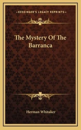 The Mystery of the Barranca