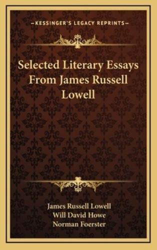 Selected Literary Essays from James Russell Lowell