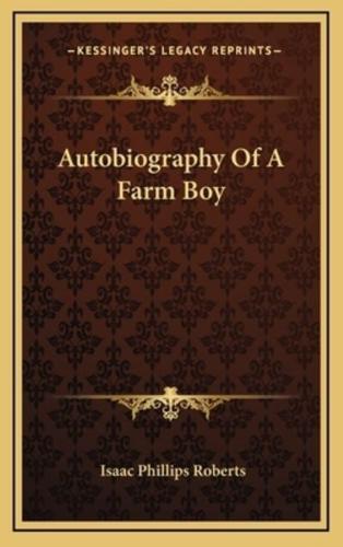 Autobiography Of A Farm Boy