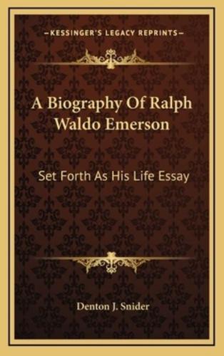 A Biography Of Ralph Waldo Emerson