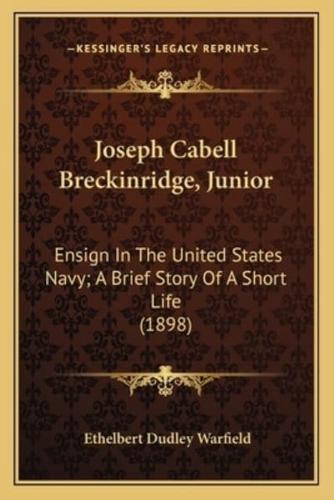 Joseph Cabell Breckinridge, Junior