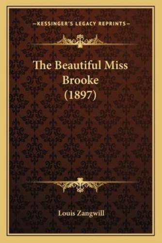 The Beautiful Miss Brooke (1897)