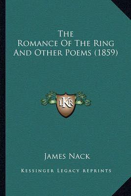 The Romance Of The Ring And Other Poems (1859)