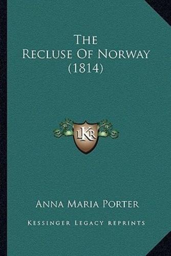The Recluse Of Norway (1814)