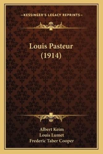 Louis Pasteur (1914)