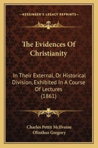 The Evidences Of Christianity