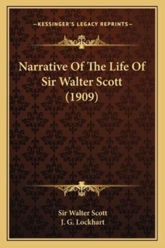 Narrative Of The Life Of Sir Walter Scott (1909)