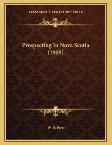 Prospecting In Nova Scotia (1909)