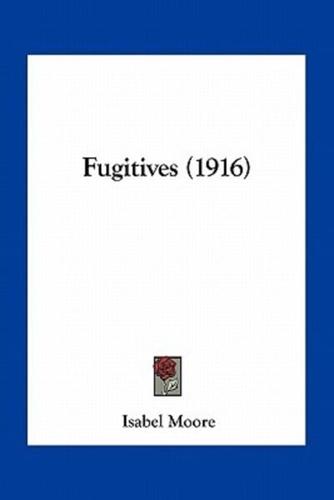 Fugitives (1916)