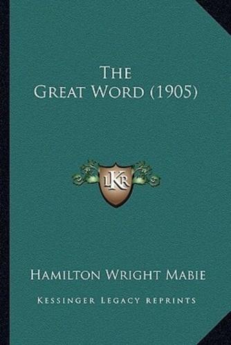 The Great Word (1905)