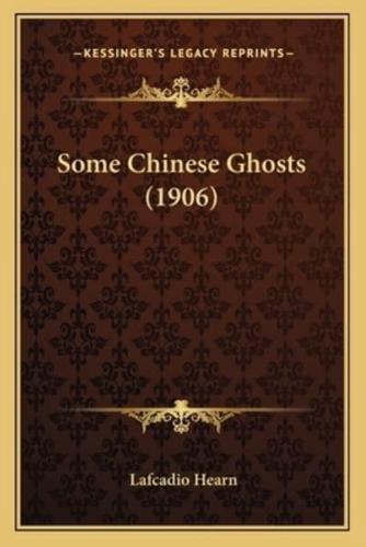 Some Chinese Ghosts (1906)