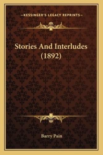 Stories And Interludes (1892)