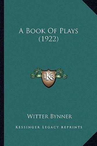 A Book Of Plays (1922)