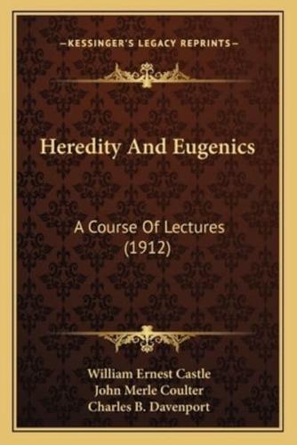 Heredity And Eugenics