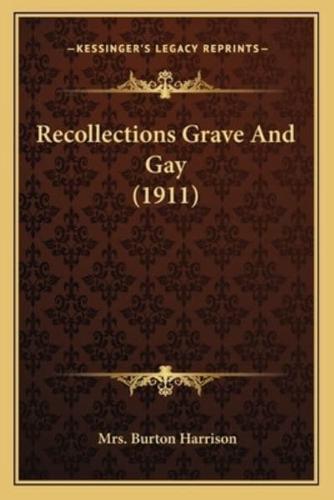 Recollections Grave And Gay (1911)