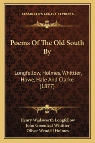 Poems Of The Old South By