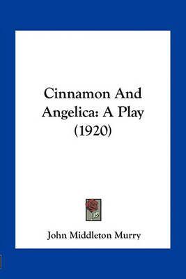 Cinnamon And Angelica