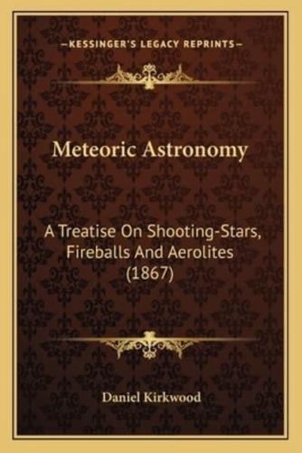 Meteoric Astronomy
