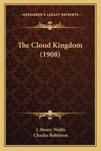 The Cloud Kingdom (1908)