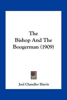 The Bishop And The Boogerman (1909)